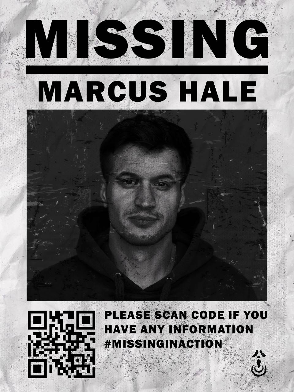 Portrait poster that reads "Missing", followed by the image of a short haired man, followed by the name "Marcus Hale", and smaller information relating to his disappearance.